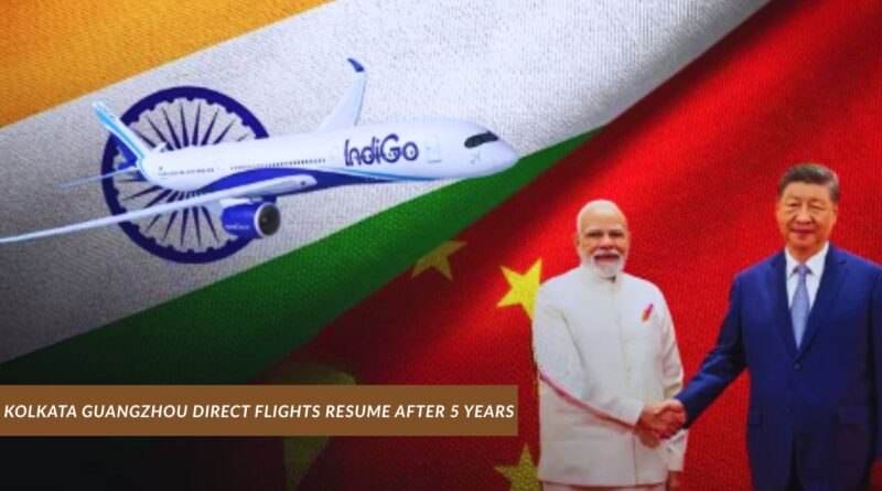 Kolkata Guangzhou Direct Flights
