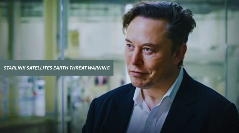 Starlink earth threat