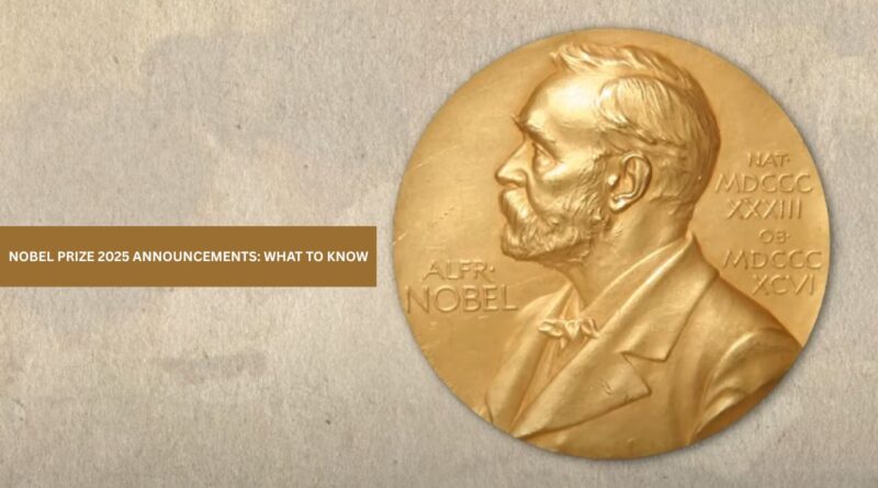 nobel prize 2025 announcements