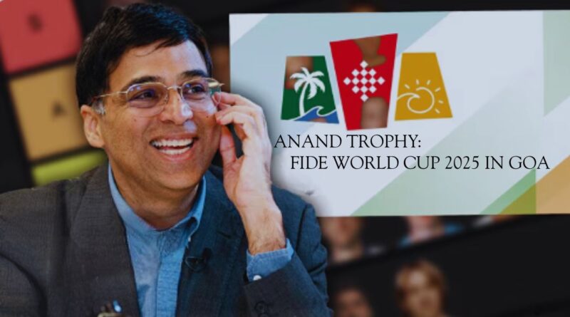FIDE World Cup 2025 Anand Trophy