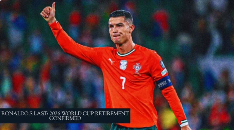 Ronaldo 2026 World Cup