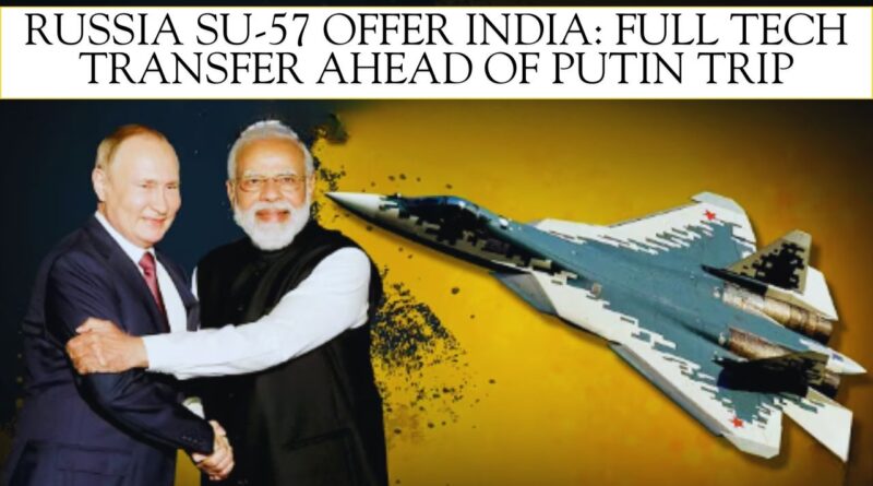 Russia Su 57 Offer India