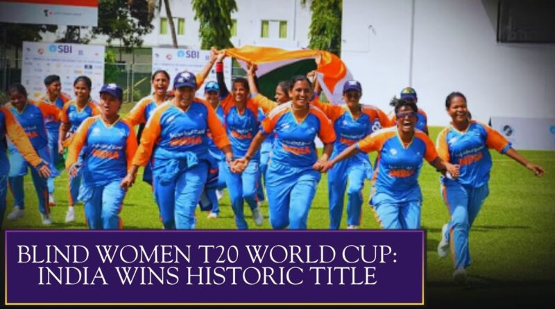 blind women t20 world cup
