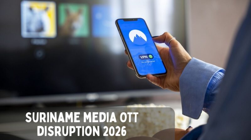 Suriname media OTT disruption 2026
