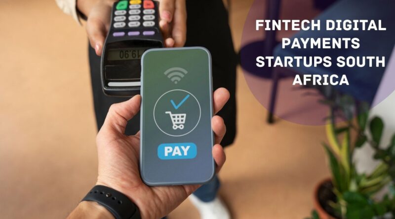 fintech digital payments startups south africa