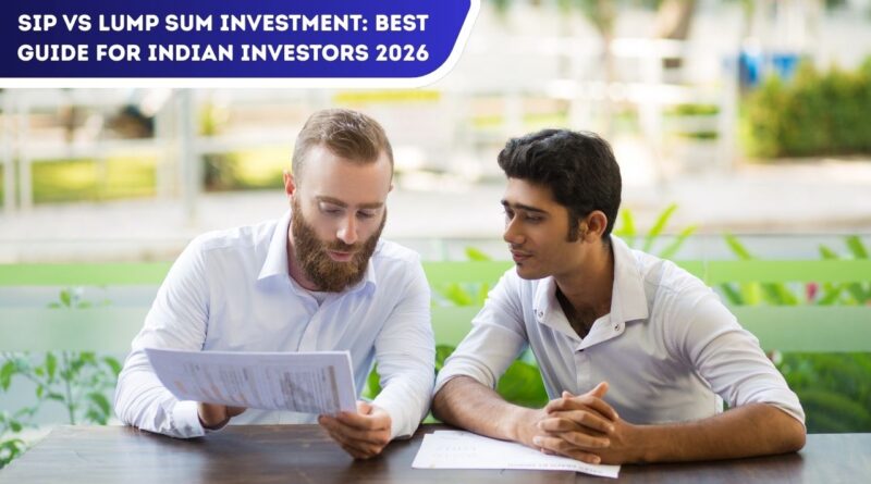 SIP vs Lump Sum Investment