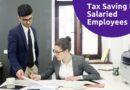 Tax Saving For Salaried Employees