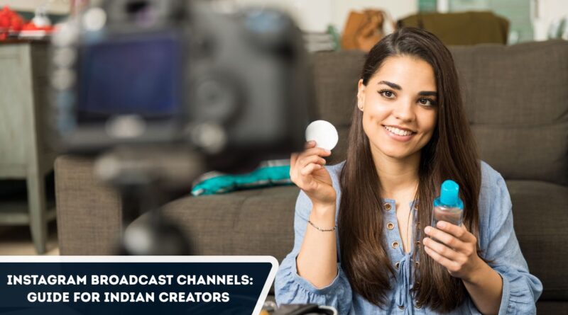 Instagram Broadcast Channels